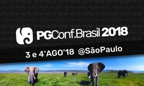 Participe da PGCONF: Maior Conferência de PostgreSQL do Brasil em São Paulo