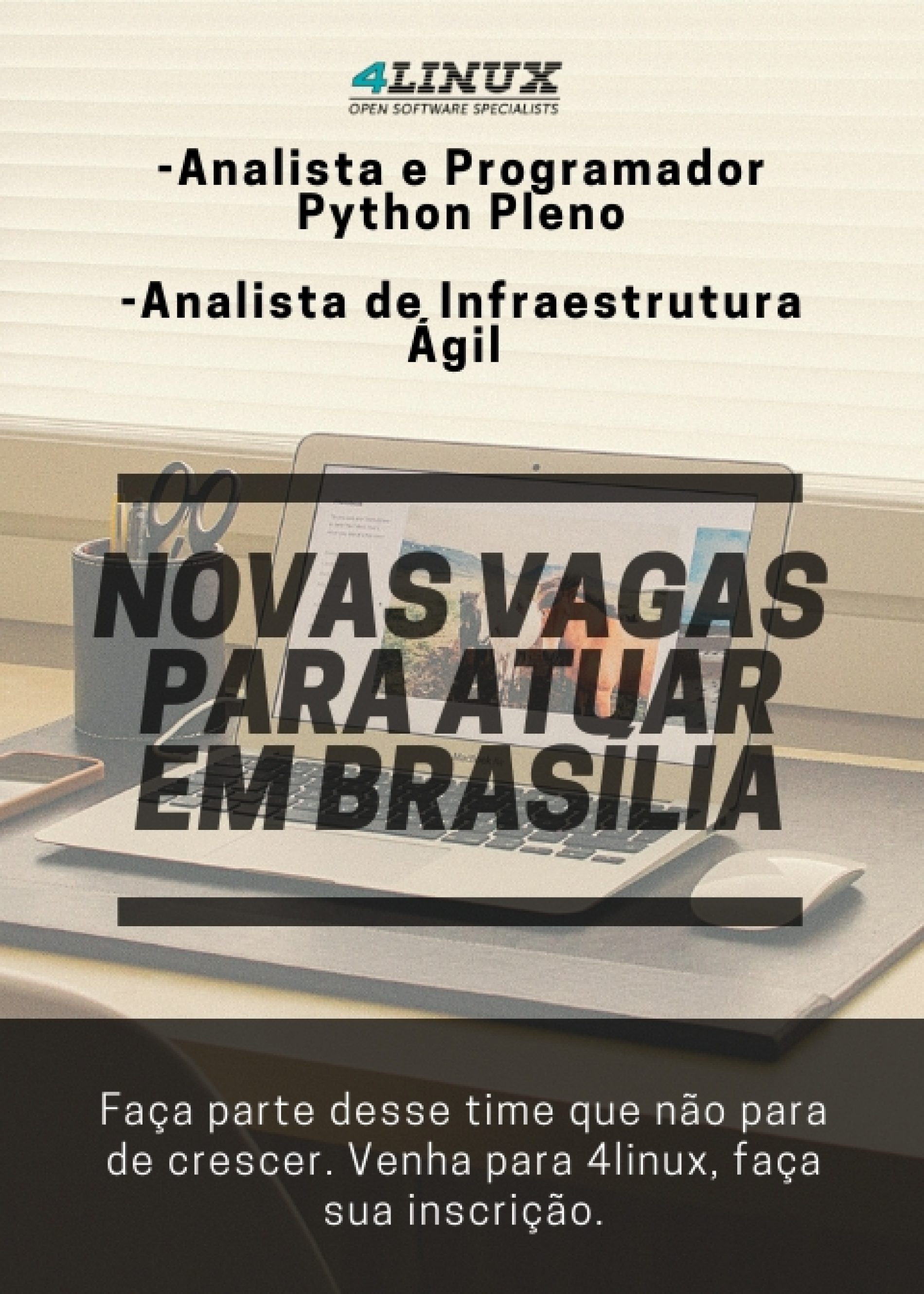 Vagas abertas na 4Linux em Brasília: Programador Python e Analista de Infraestrutura