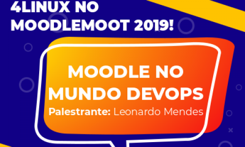 4Linux na 19º edição do MoodleMoot