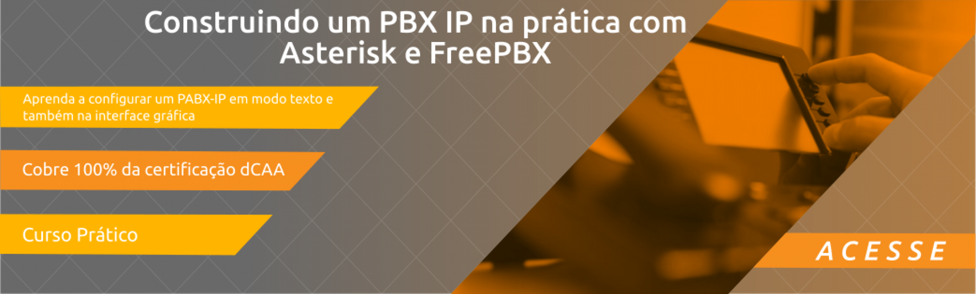 Torne-se um especialista em PBX-IP com o curso prático da 4Linux