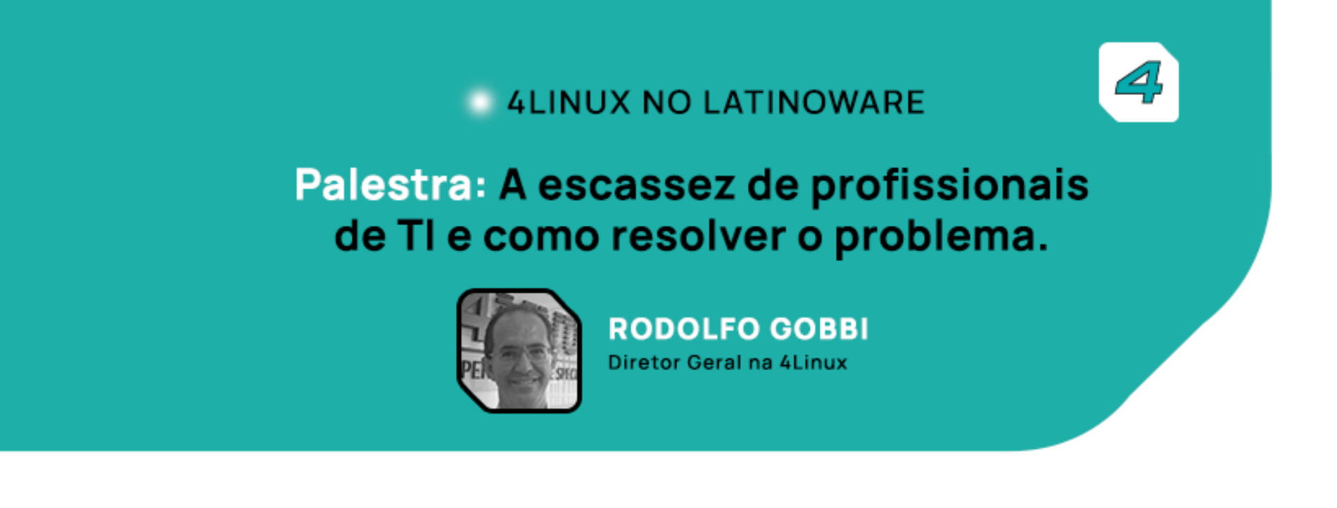 4linux apresentará palestra no Latinoware 2020 falando sobre a escassez de profissionais de TI.