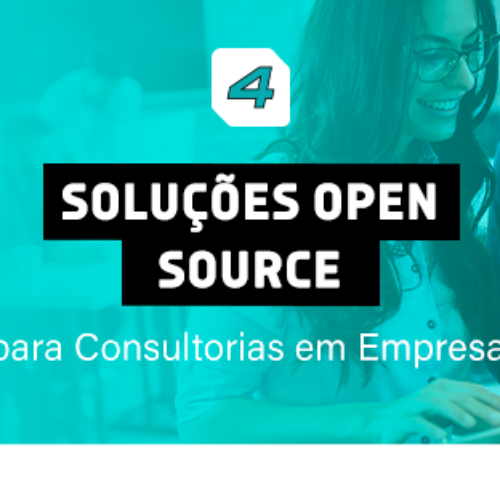 Soluções open source para consultoria empresarial