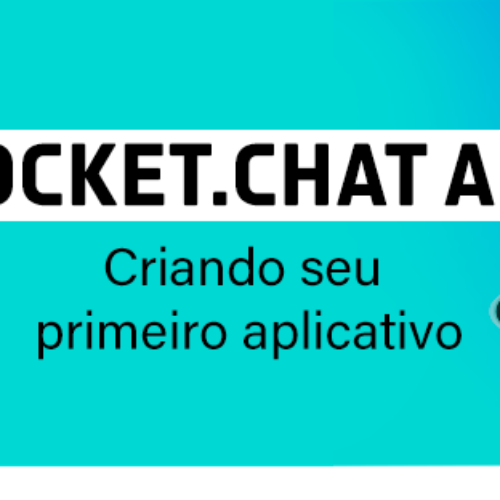 Rocket.Chat App: Criando seu primeiro aplicativo