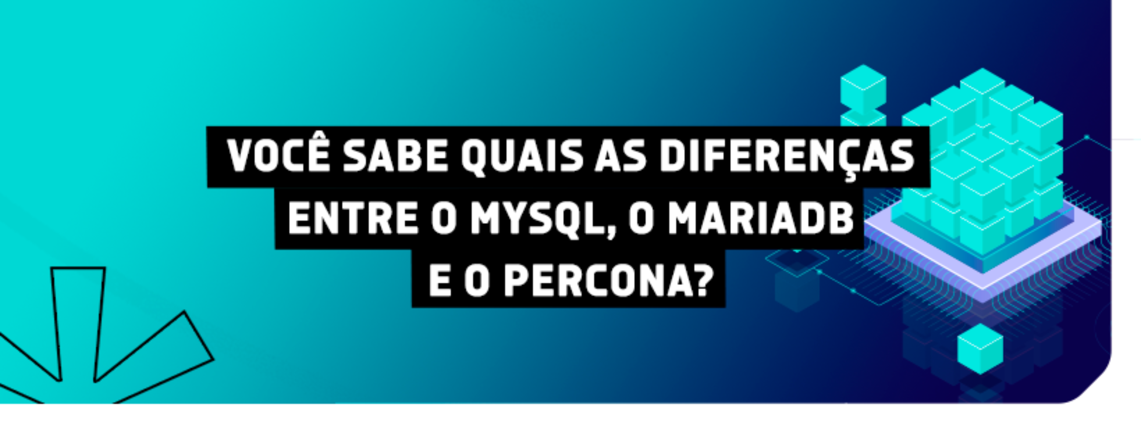 Entenda as diferenças entre MySQL Community, MySQL Enterprise, Percona ...