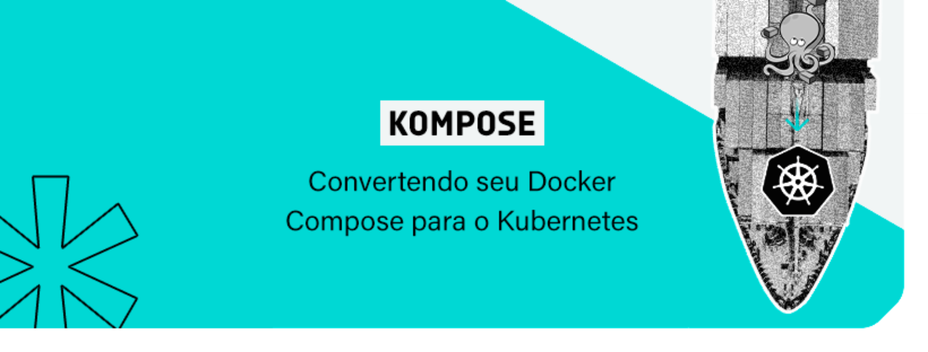 Kompose – Convertendo seu Docker Compose para o Kubernetes