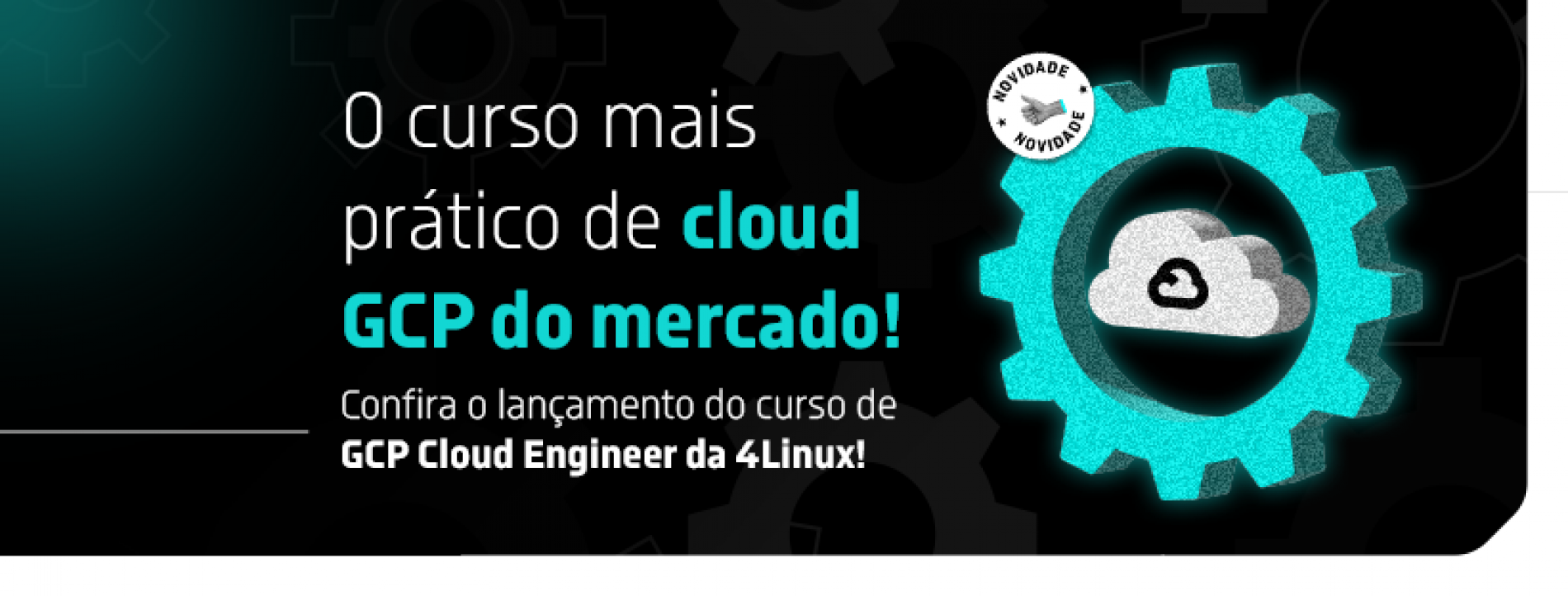 Domine a Google Cloud Platform e torne-se um profissional certificado com o curso GCP Cloud Engineer