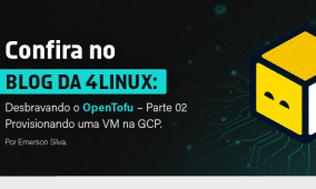 Desbravando o OpenTofu: Parte 02 – Provisionando uma VM na GCP