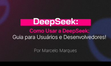 Guia para usar a DeepSeek