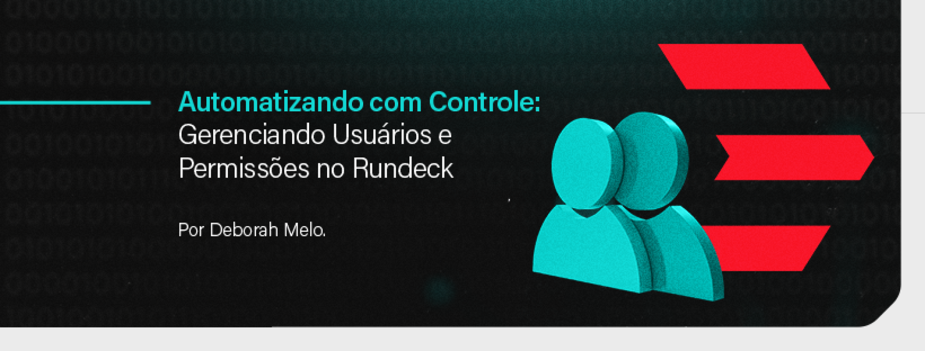 Automatizando com Controle: Gerenciando Usuários e Permissões no Rundeck