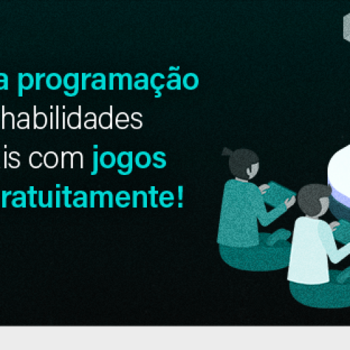 Aprenda programação e outras habilidades essenciais com jogos online gratuitamente!