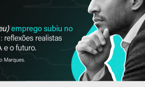 Seu (meu) emprego subiu no telhado: reflexões realistas sobre IA e o futuro