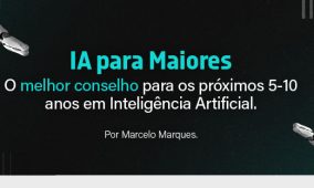 IA para maiores – O melhor conselho para os próximos 5-10 anos em Inteligência Artificial