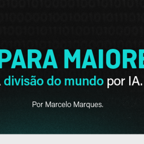 IA para maiores – A divisão do mundo por IA