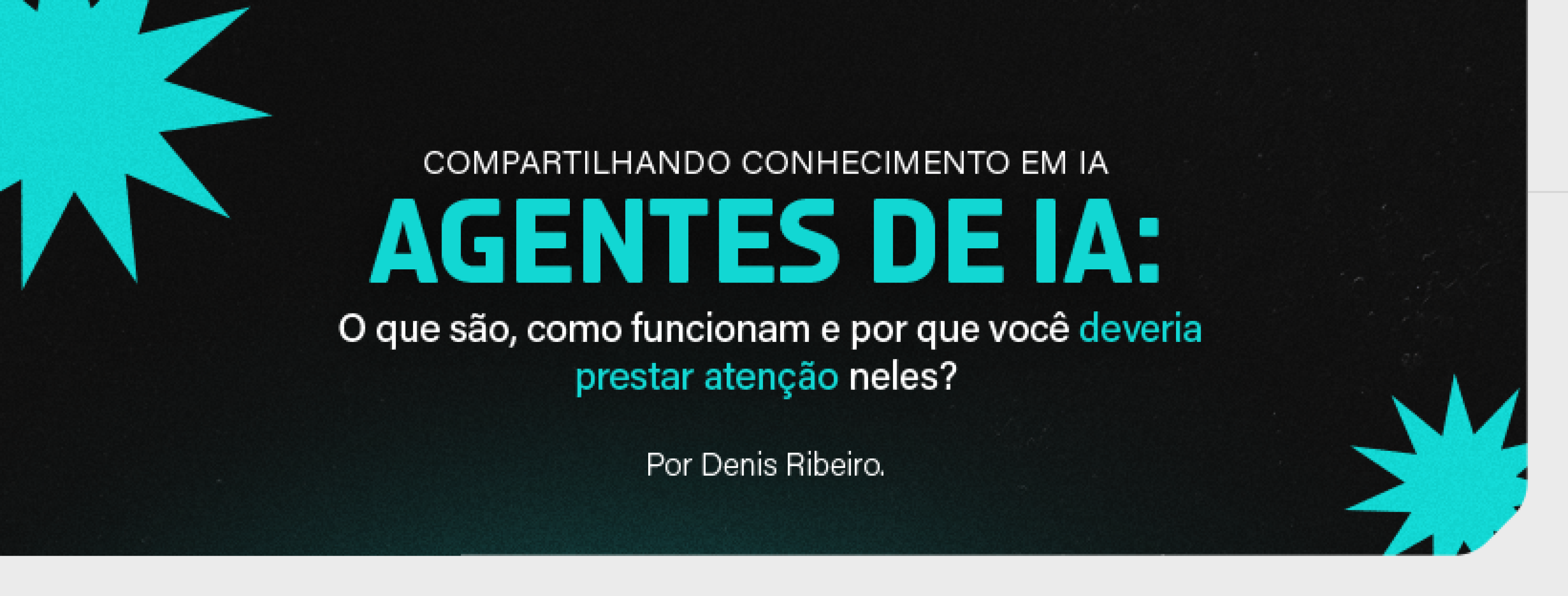 Compartilhando conhecimento em IA – Agentes de IA: O que são, como ...