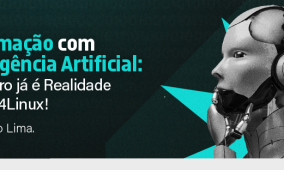 Automação com Inteligência Artificial: O Futuro já é Realidade com a 4Linux