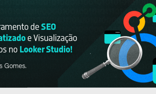 Monitoramento de SEO Automatizado e Visualização de Dados no Looker Studio