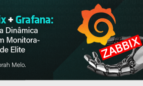Zabbix + Grafana: A Dupla Dinâmica para um Monitoramento de Elite