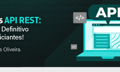 API vs API REST: O Guia Definitivo para Iniciantes