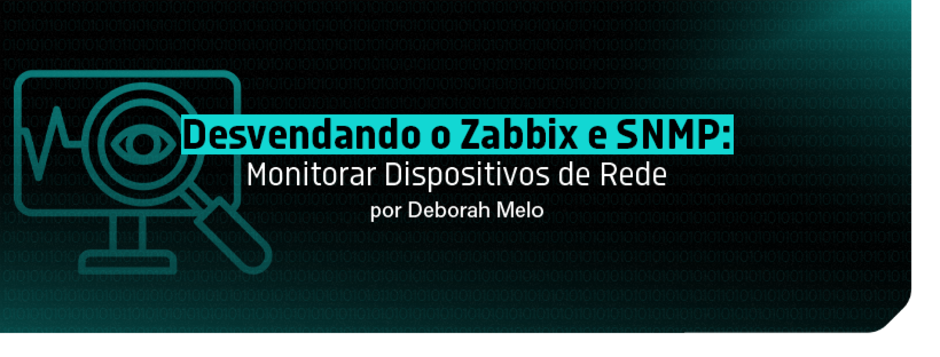 Desvendando o Zabbix e SNMP: Monitorar Dispositivos de Rede
