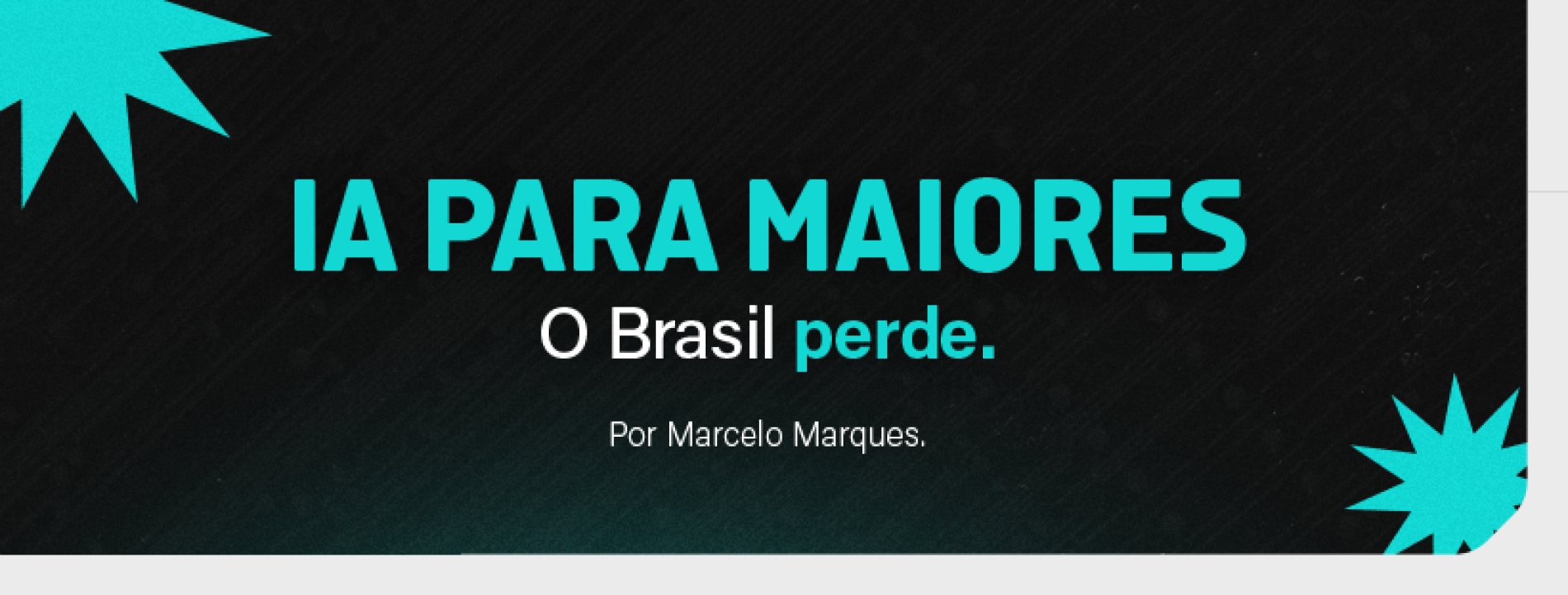 IA para maiores – O Brasil perde