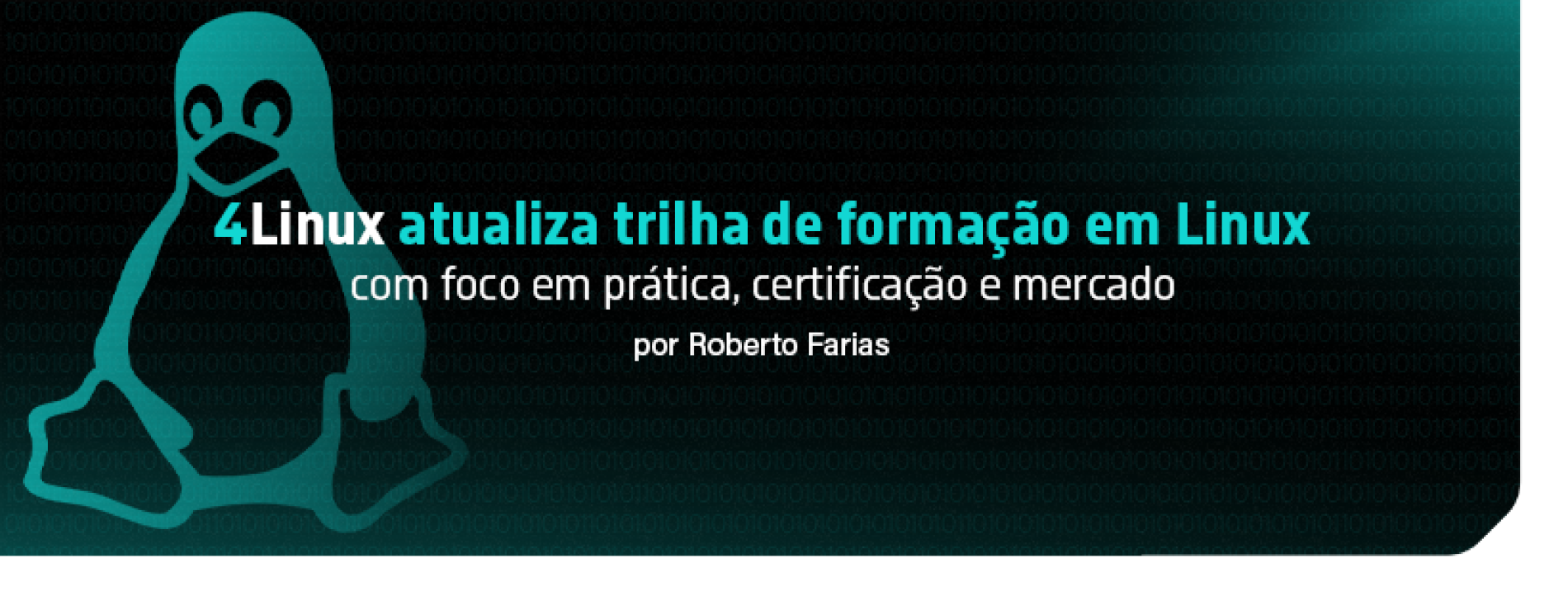 4Linux atualiza trilha de aprendizado em Linux com foco prático e preparação para o mercado.