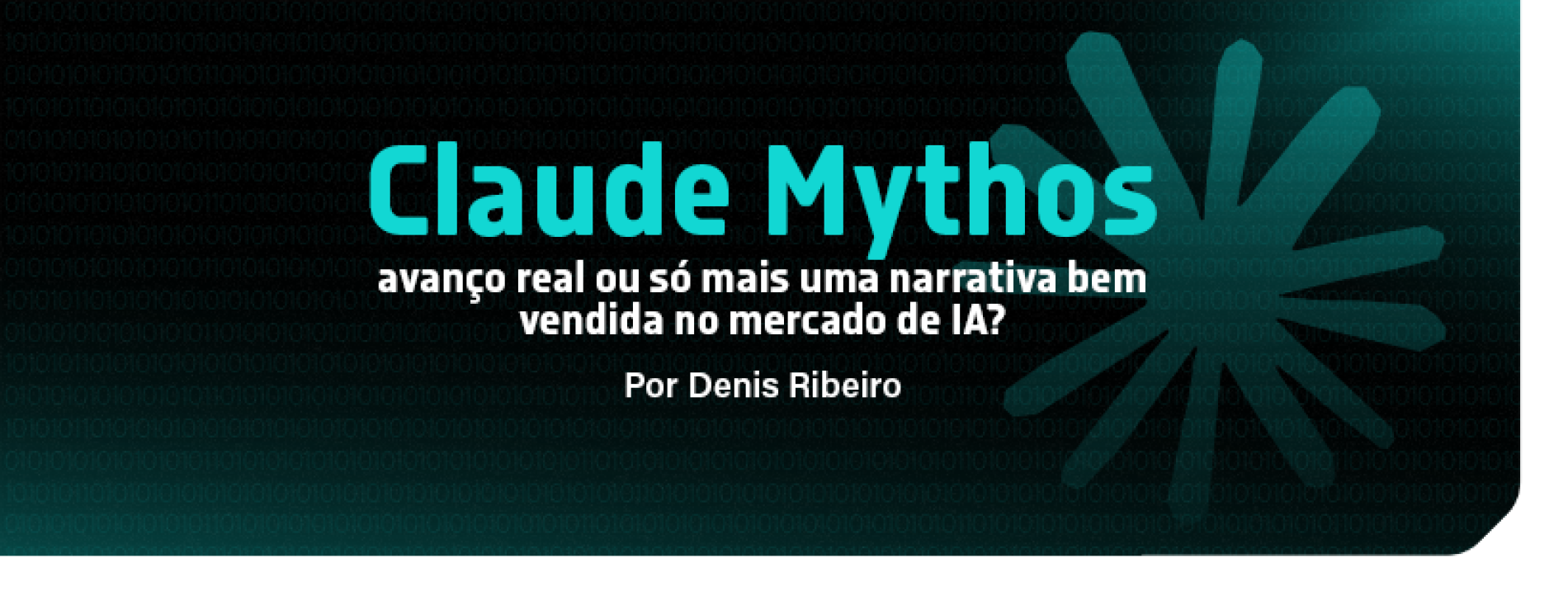 Claude Mythos: avanço real ou só mais uma narrativa bem vendida no mercado de IA