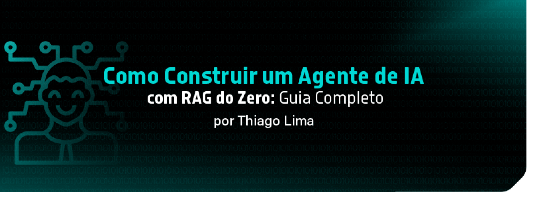 Como Construir um Agente de IA com RAG do Zero: Guia Completo