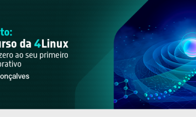 Lançamento: o novo curso da 4Linux leva você do zero ao seu primeiro modelo corporativo
