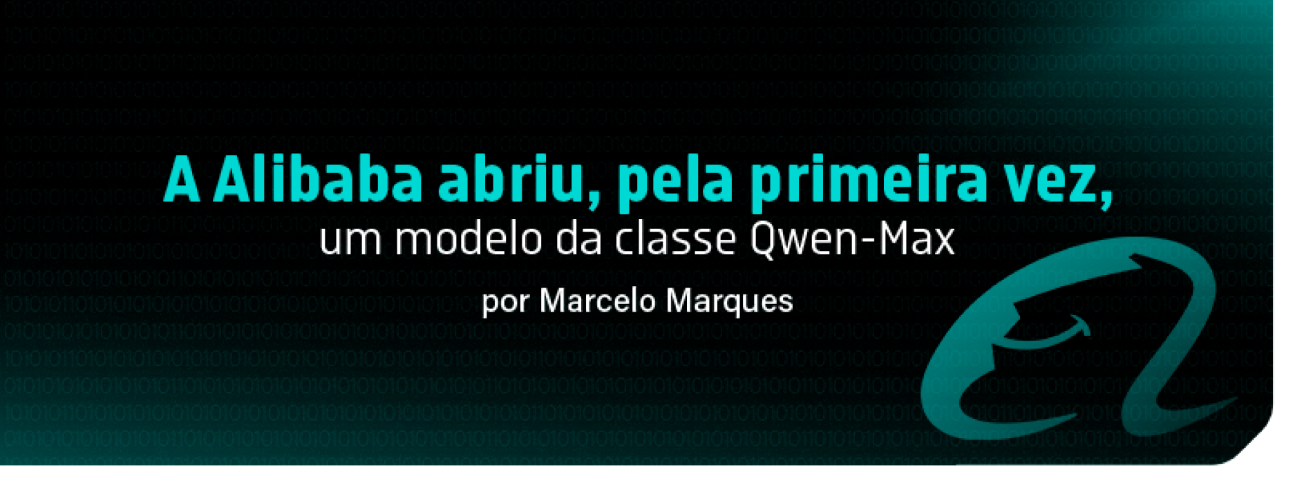 A Alibaba abriu, pela primeira vez, um modelo da classe Qwen-Max