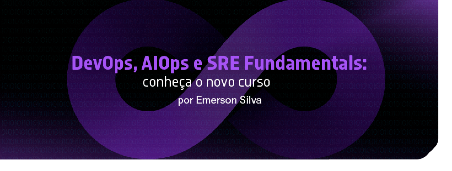 DevOps, AIOps e SRE Fundamentals: conheça o novo curso