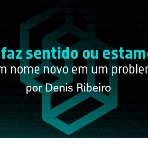 Jev: o hype faz sentido ou estamos apenas colocando um nome novo em um problema antigo?